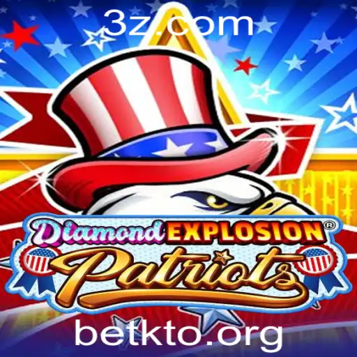 betKTO - Explorando DiamondExplosionPatriots: Uma Aventura Repleta de Estratégias e Emoções