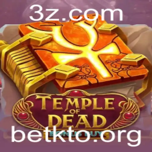 betKTO - Explore o Fascinante Mundo de TempleofDeadBonusBuy com a Emoção da betKTO